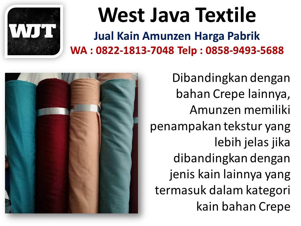 Bahan amunzen high quality - West Java Textile | wa : 082218137048 Bahan-amunzen-ciri2